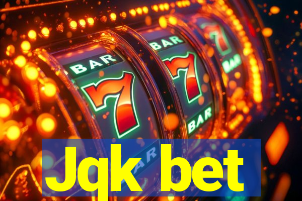 Jqk bet